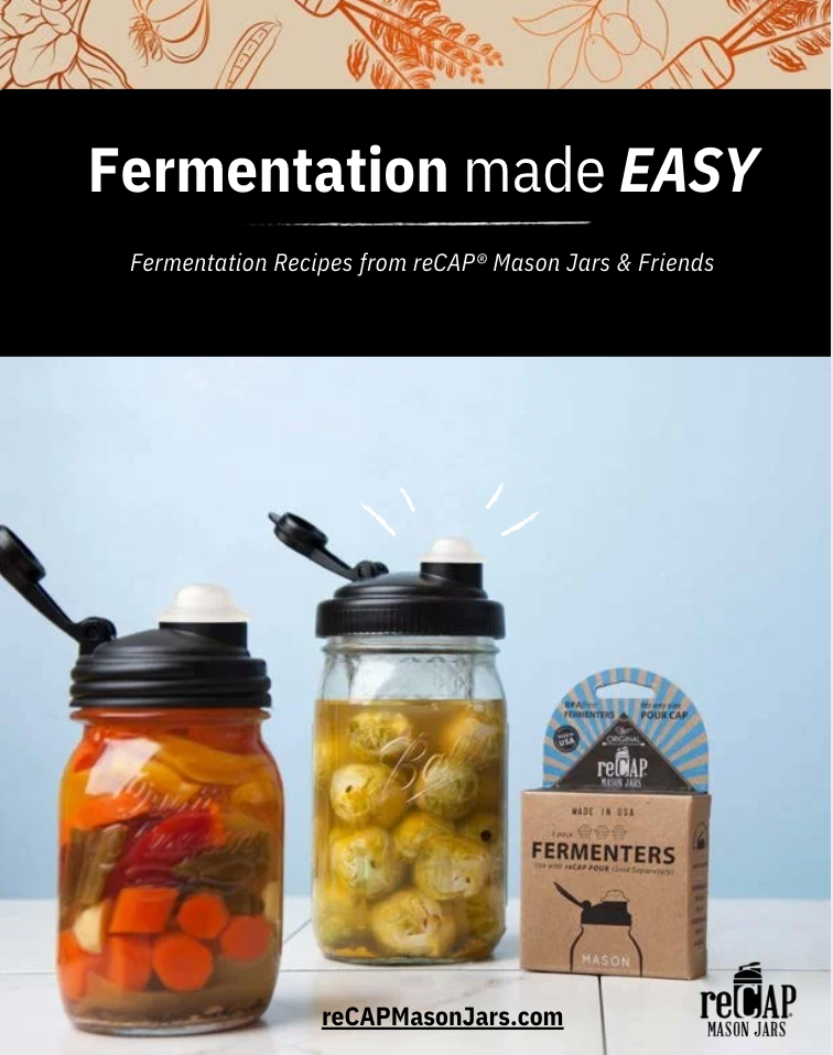 Fermentation Recipes | Fermenting Made Easy eBook by reCAP®